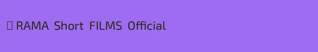 ♈ RAMA  Short  FILMS  Official 